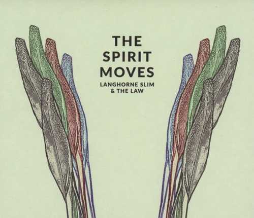 CD Shop - LANGHORNE SLIM & THE LAW SPIRIT MOVES