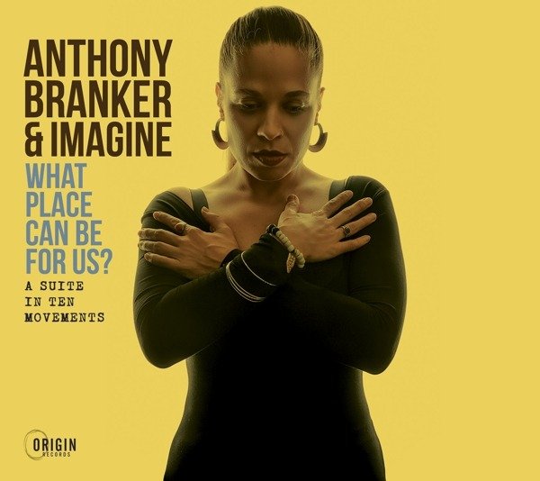CD Shop - ANTHONY BRANKER & IMAGINE WHAT PLACE CAN BE FOR ...
