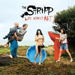 CD Shop - THE STRIPP LIFE IMITATES ART