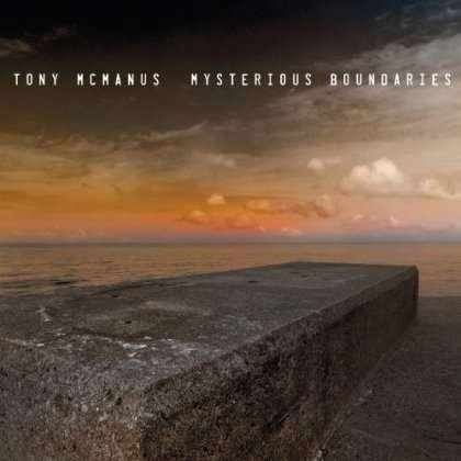 CD Shop - TONY MCMANUS MYSTERIOUS BOUNDARIES