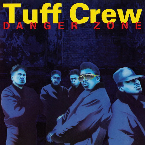 CD Shop - TUFF CREW DANGER ZONE