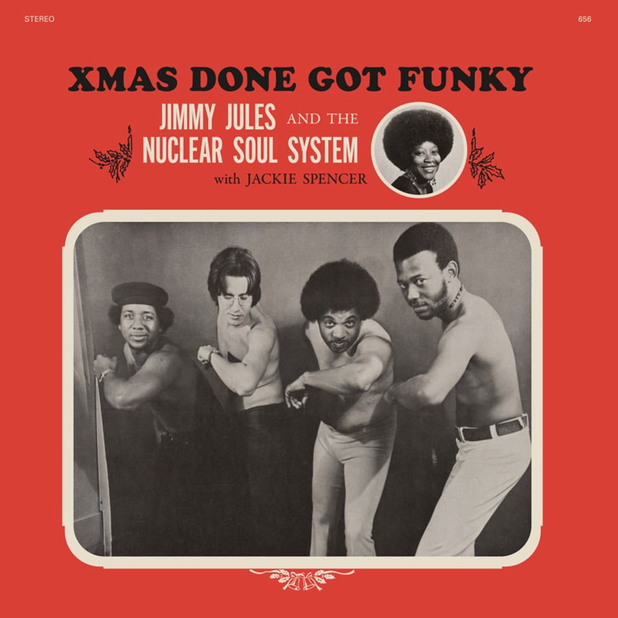 CD Shop - JIMMY JULES,THE NUCLEAR SOUL SYSTEM XMAS DONE GOT FUNKY