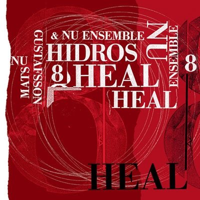 CD Shop - MATS & NU ENSEMBLE GUSTAFSSON HIDROS 8-HEAL