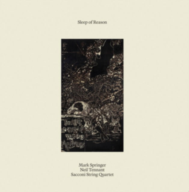 CD Shop - MARK SPRINGER,NEIL TENNANT,SACCONI STRING QUARTET SLEEP OF REASON