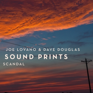 CD Shop - JOE & DAVE DOUGLAS -SOUND PRINTS- LOVANO SCANDAL -DIGI-