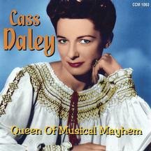 CD Shop - CASS DALEY QUEEN OF MUSICAL MAYHEM