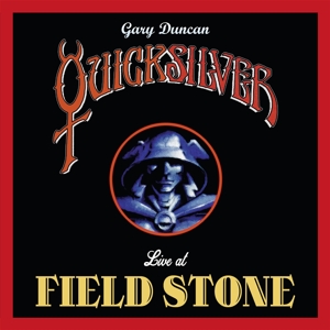 CD Shop - GARY -QUICKSILVER- DUNCAN LIVE AT FIELDSTONE