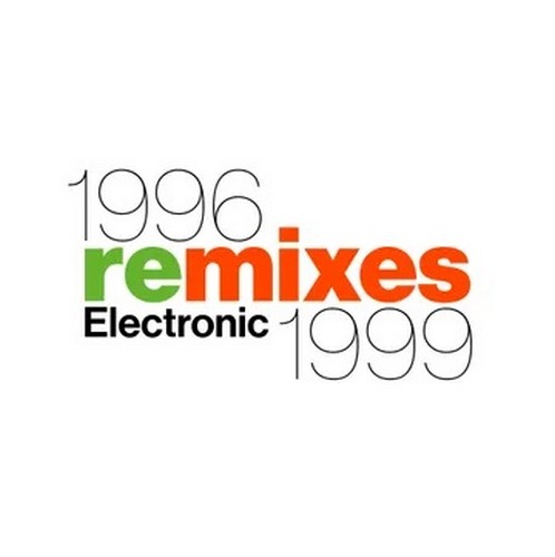 CD Shop - ELECTRONIC 1996 REMIXES 1999