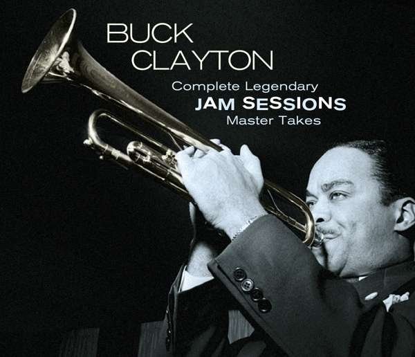 CD Shop - BUCK W. HUMPHREY LYTTELTON & HIS BAND CLAYTON COMPLETE LEGENDARY JAM...