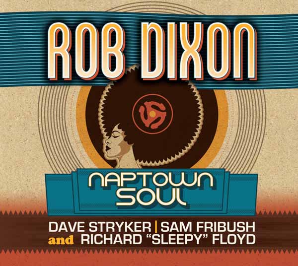 CD Shop - ROB DIXON NAPTOWN SOUL