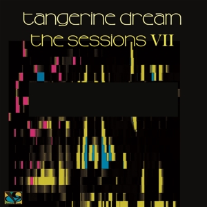CD Shop - TANGERINE DREAM SESSIONS VII
