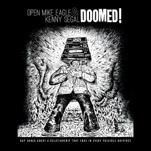 CD Shop - OPEN MIKE EAGLE,KENNY SEGAL DOOMED!