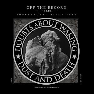 CD Shop - DOUBTS ABOUT WAKING DUST AND DEATH