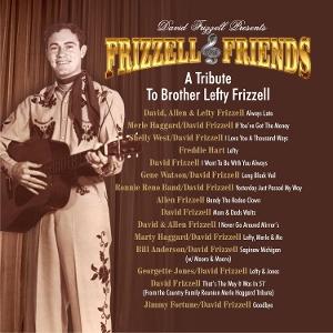 CD Shop - DAVID FRIZZELL & FRIENDS A TRIBUTE TO BROTHER L...