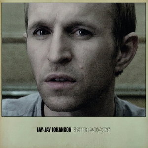 CD Shop - JAY-JAY JOHANSON BEST OF 1996 - 2026