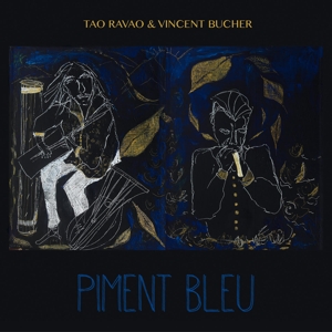 CD Shop - TAO & VINCENT BUCHER RAVAO PIMENT BLEU
