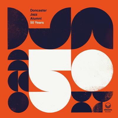 CD Shop - DONCASTER JAZZ ALUMNI 50 YEARS