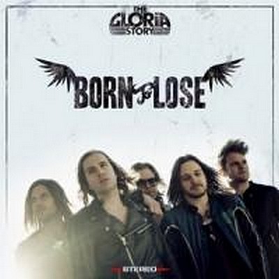 CD Shop - GLORIA STORY BORN TO LOSE