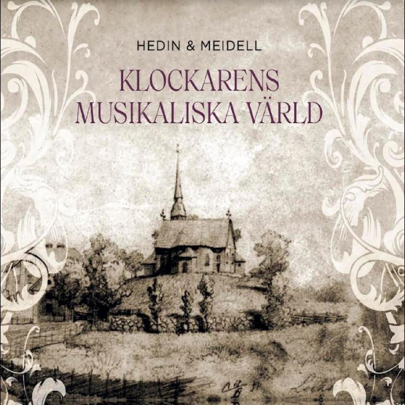CD Shop - HEDIN & MEIDELL KLOCKARENS MUSIKALISKA...