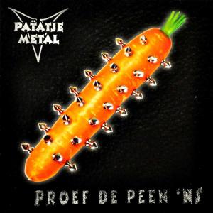 CD Shop - PATATJE METAL PROEF DE PEEN \