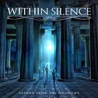 CD Shop - WITHIN SILENCE RETURN FROM THE SHADOWS