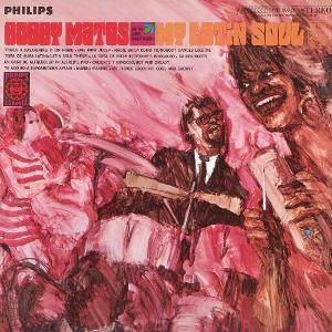 CD Shop - BOBBY MATOS AND THE COMBO CONQUISTADORES MY LATIN SOUL