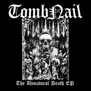 CD Shop - TOMBNAIL UNNATURAL DEATH