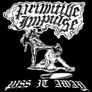 CD Shop - PRIMITIVE IMPULSE PISS IT AWAY