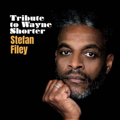 CD Shop - STEFAN FILEY TRIBUTE TO WAYNE SHORTER