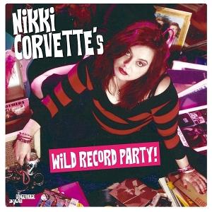 CD Shop - NICKY CORVETTE WILD RECORD PARTY