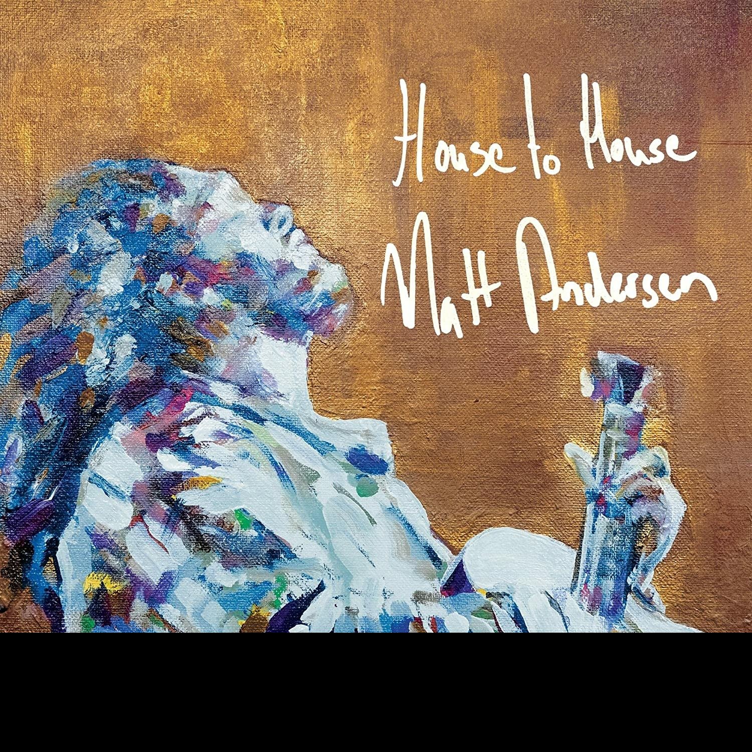 CD Shop - MATT ANDERSEN HOUSE TO HOUSE