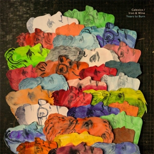 CD Shop - CALEXICO,IRON & WINE YEARS TO BURN