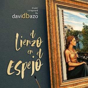 CD Shop - DAVID BAZO EL LIENZO EN EL ESPEJO