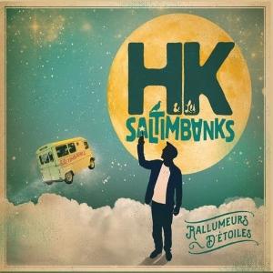 CD Shop - HK & LES SALTIMBANKS RALLUMEURS D\