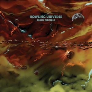 CD Shop - HOWLING UNIVERSE SHADY ELECTRIC
