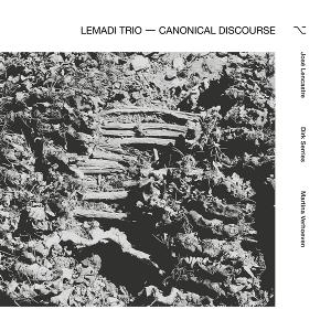 CD Shop - LEMADI TRIO CANONIAL DISCOURSE