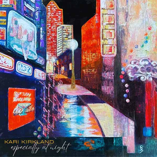 CD Shop - KARI KIRKLAND ESPECIALLY AT NIGHT