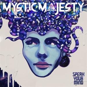 CD Shop - MYSTIC MAJESTY SPEAK YOUR MIND