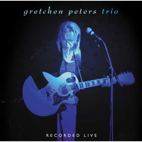 CD Shop - GRETCHEN PETERS TRIO