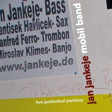 CD Shop - JANKEJE JAN MOBIL BAND LIVE JAZZFESTIVAL PIESTANY