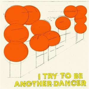 CD Shop - ANOTHER DANCER I TRY TO BE ANOTHER DA...