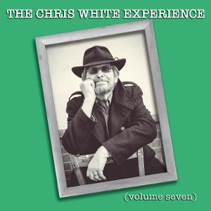 CD Shop - THE CHRIS WHITE EXPERIENCE VOLUME SEVEN