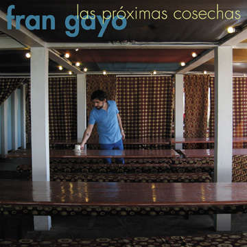 CD Shop - FRAN GAYO LAS ULTIMAS COSECHAS