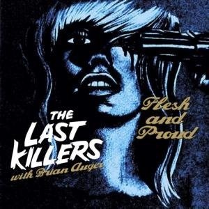 CD Shop - THE LAST KILLERS FLESH AND PROUD