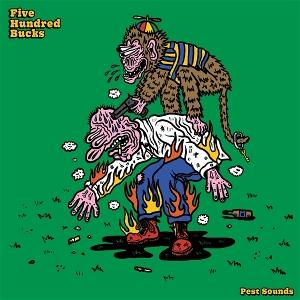 CD Shop - FIVE HUNDRED BUCKS PEST SOUNDS