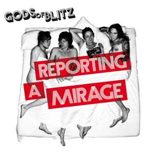 CD Shop - GODS OF BLITZ REPORTING A MIRAGE (BL...