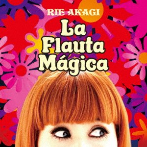 CD Shop - RIE AKAGI LA FLAUTA MAGICA