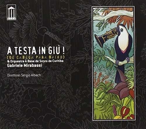 CD Shop - GABRIELE & ORQUESTA A BASE DE SOPRO MIRABASSI A TESTA IN.. -CD+DVD-