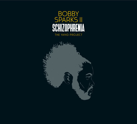 CD Shop - BOBBY SPARKS SCHIZOPHRENIA - THE YA...