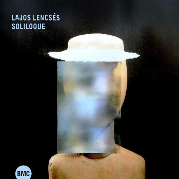 CD Shop - LAJOS LENCSES SOLILOQUE